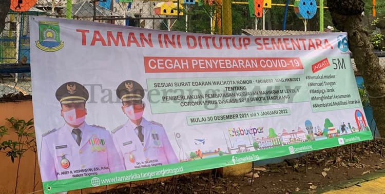 Pemerintah Kota (Pemkot) Tangerang akan menutup alun-alun hingga taman tematik mulai 30 Desember 2021 sampai 1 Januari 2022.