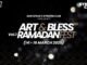 Ikuti "Art & Bless Ramadan Fest" di Tangerang, konser amal untuk meningkatkan kepedulian sosial dan berbagi kasih di bulan Ramadhan.