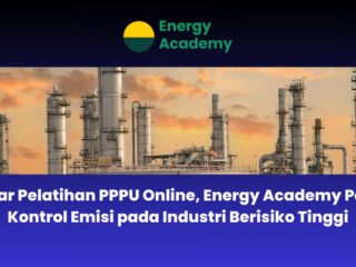 Energy Academy Gelar Pelatihan PPPU Online (Sumber: Energy Academy)