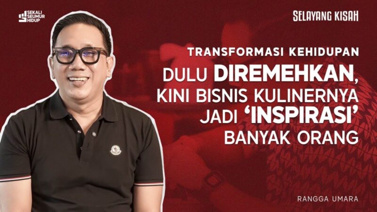 Cara Rangga Umara Menjadikan Bisnis Kuliner (Sumber : Sekali Seumur Hidup Dokumenter)