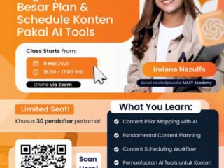 MAXY Academy adakan kelas gratis "Ungkap Cara Brand Besar Plan & Schedule Konten Pakai AI Tools" pada 9 Mei 2025 via Zoom.