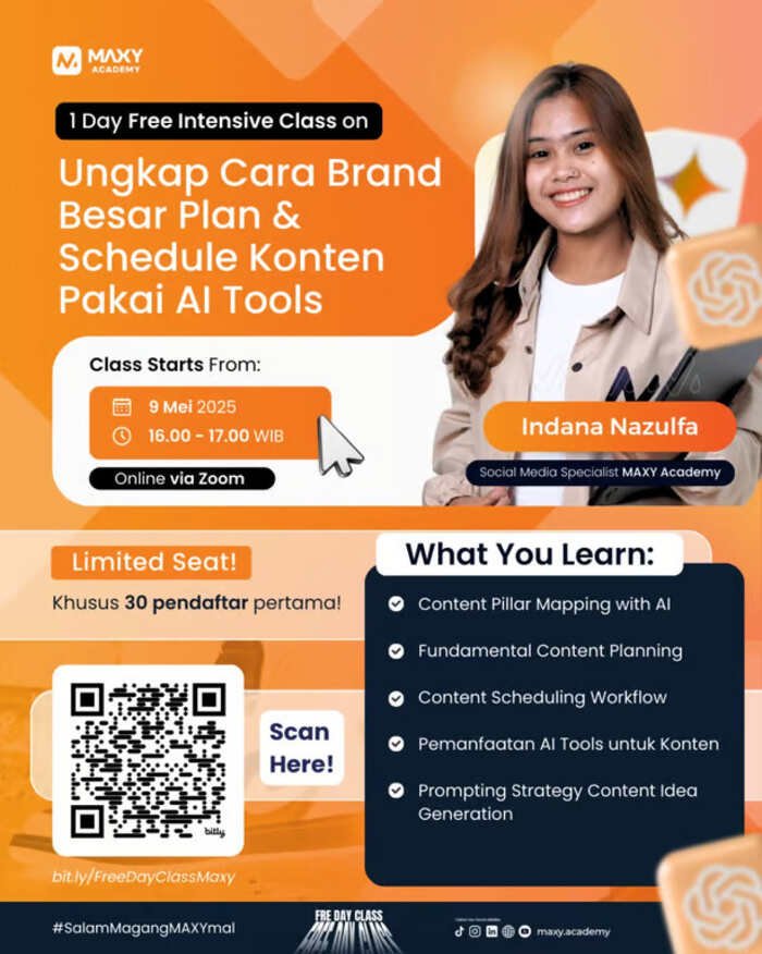 MAXY Academy adakan kelas gratis "Ungkap Cara Brand Besar Plan & Schedule Konten Pakai AI Tools" pada 9 Mei 2025 via Zoom.