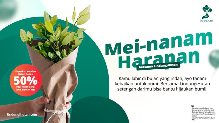 Rayakan ulang tahun dengan menanam pohon! Bergabunglah dalam program "Mei-nanam Harapan" dari LindungiHutan untuk masa depan hijau.