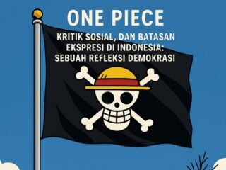 Bendera One Piece jadi simbol kritik sosial. Apakah kebebasan berekspresi di Indonesia masih nyata atau justru semakin dibatasi?