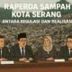 Raperda Sampah Serang wajib berpihak pada rakyat. Tanpa partisipasi publik, regulasi hanya jadi formalitas tanpa solusi nyata.