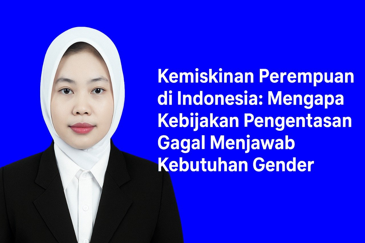 Kemiskinan perempuan di Indonesia terus terjadi karena kebijakan pengentasan yang abai gender dan gagal menjawab kebutuhan spesifik perempuan.