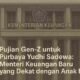 Purbaya Yudhi Sadewa dipuji Gen-Z atas gaya kepemimpinannya yang lugas, transparan, dan dekat dengan anak muda di Kementerian Keuangan.