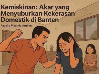 Kemiskinan: Akar yang Menyuburkan Kekerasan Domestik di Banten
