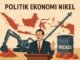 Politik ekonomi SDA di Indonesia memperlihatkan paradoks: negara kaya nikel, tapi rakyat sekitar tambang tetap miskin.