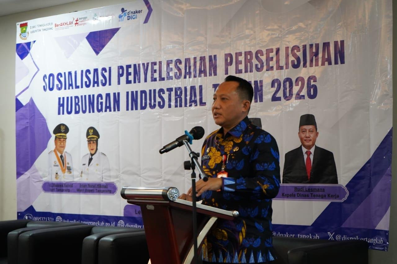Disnaker Kabupaten Tangerang menggelar sosialisasi penyelesaian perselisihan hubungan industrial untuk pengusaha dan pekerja.