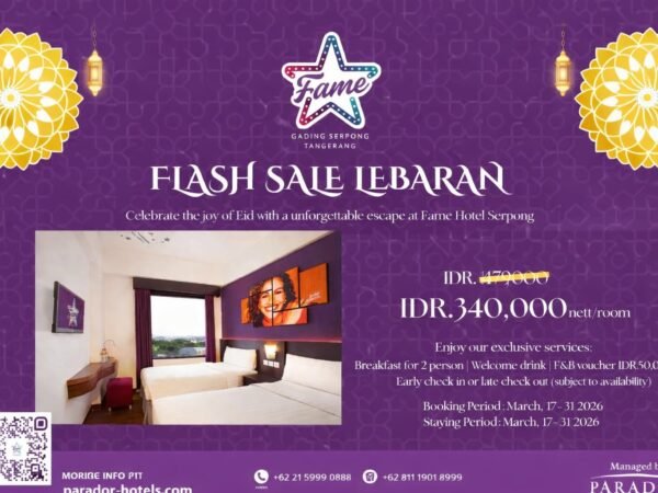 Promo Flash Sale Lebaran Fame Hotel Gading Serpong, Harga Mulai Rp340 Ribu per Malam