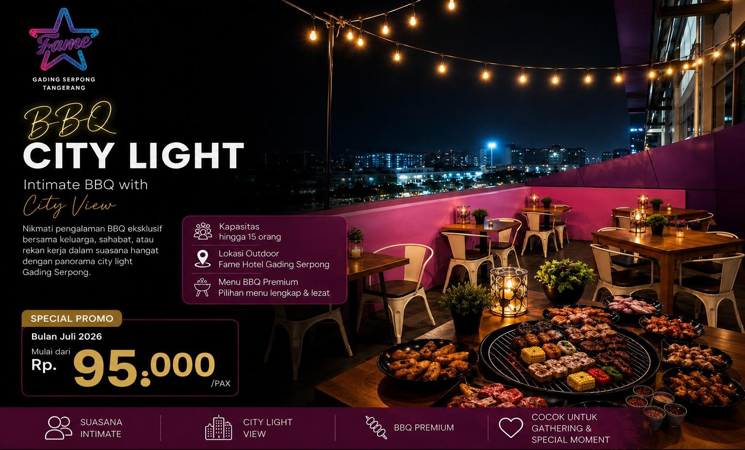 Fame Hotel Gading Serpong meluncurkan BBQ City Light, konsep barbecue outdoor dengan panorama kota mulai Rp95 ribu nett per orang.