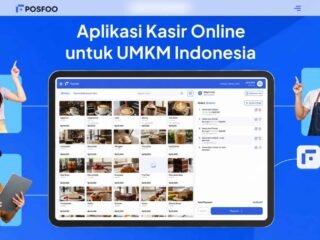 Posfoo Jadi Solusi Aplikasi Kasir Modern untuk Membantu UMKM Indonesia Naik Kelas