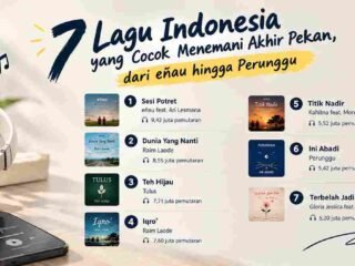 7 Lagu Indonesia yang Cocok Menemani Akhir Pekan, dari Eńau hingga Perunggu